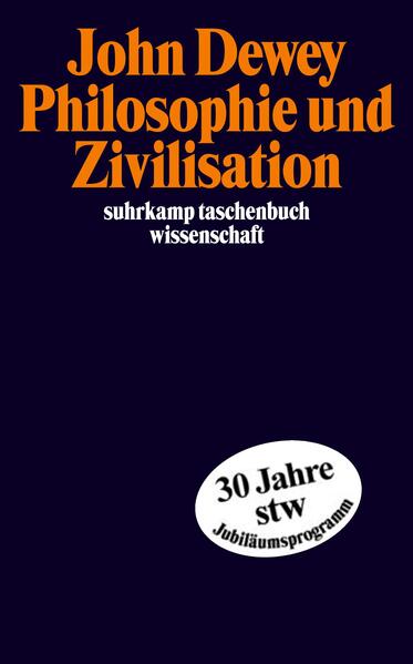 Produktbild: Philosophie und Zivilisation | John Dewey