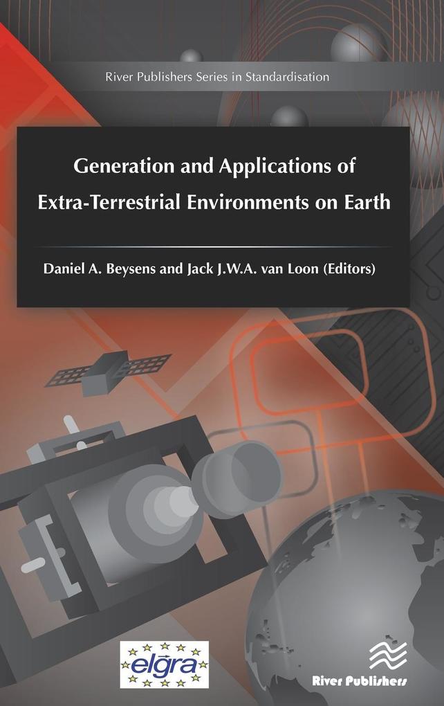Produktbild: Generation and Applications of Extra-Terrestrial Environments on Earth