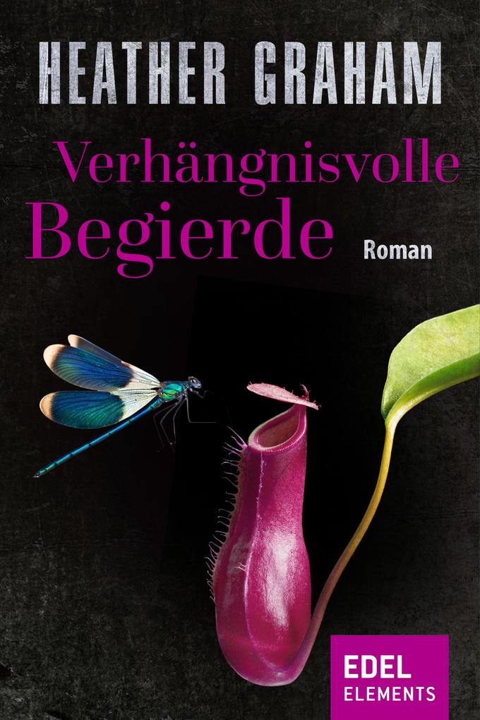 Produktbild: Verhängnisvolle Begierde | Heather Graham