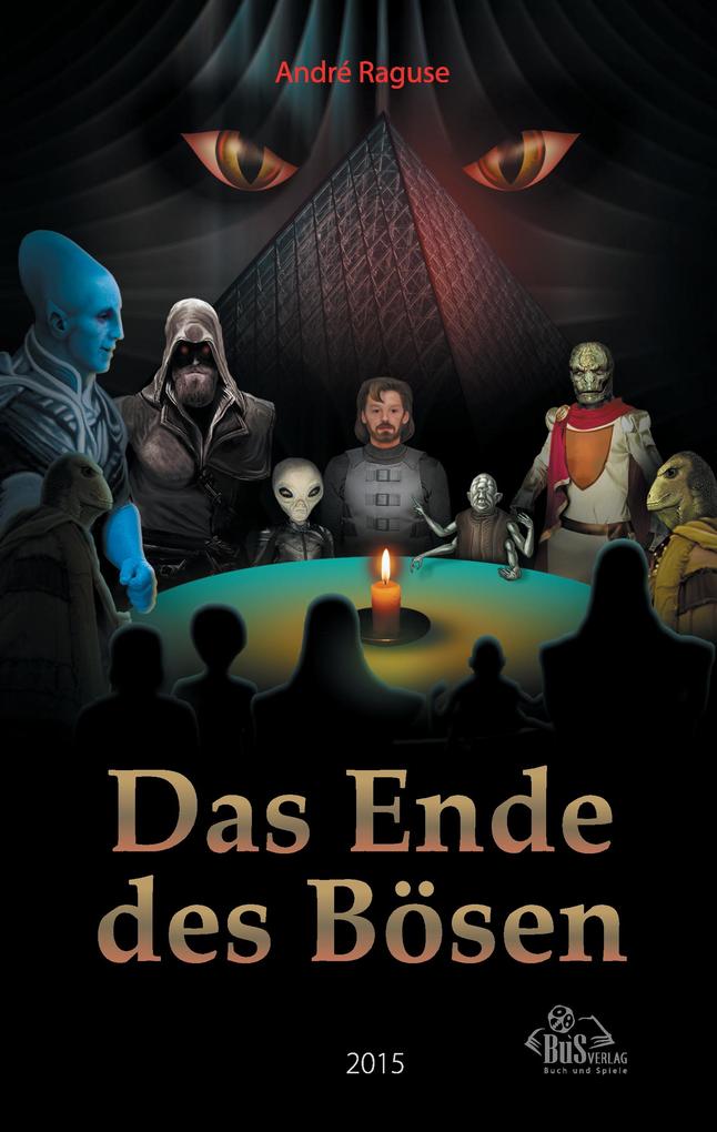 Produktbild: Das Ende des Bösen | André Raguse