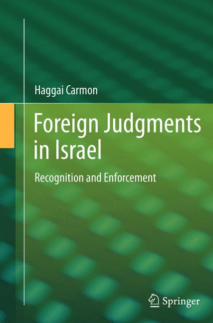 Weitere Ansicht: Foreign Judgments in Israel | Haggai Carmon