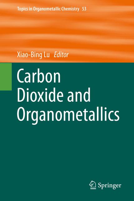 Weitere Ansicht: Carbon Dioxide and Organometallics