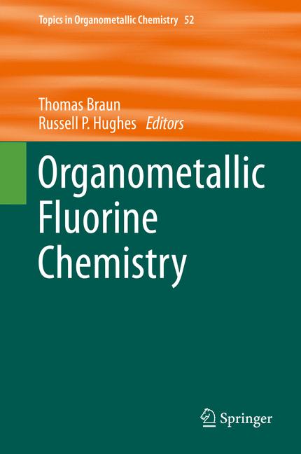 Weitere Ansicht: Organometallic Fluorine Chemistry