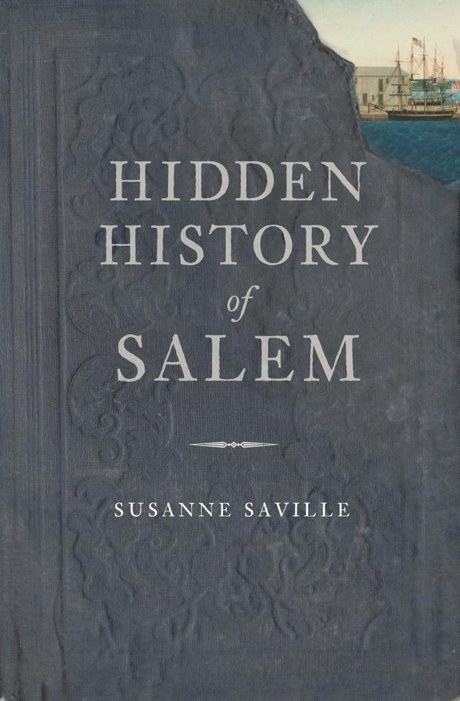 Produktbild: Hidden History of Salem | Susanne Saville