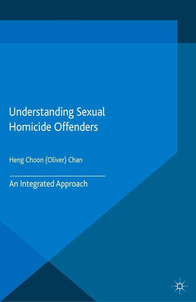 Produktbild: Understanding Sexual Homicide Offenders | O. Chan
