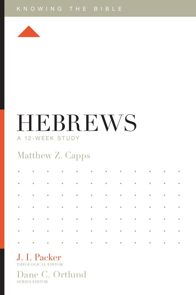 Produktbild: Hebrews | Matthew Z. Capps