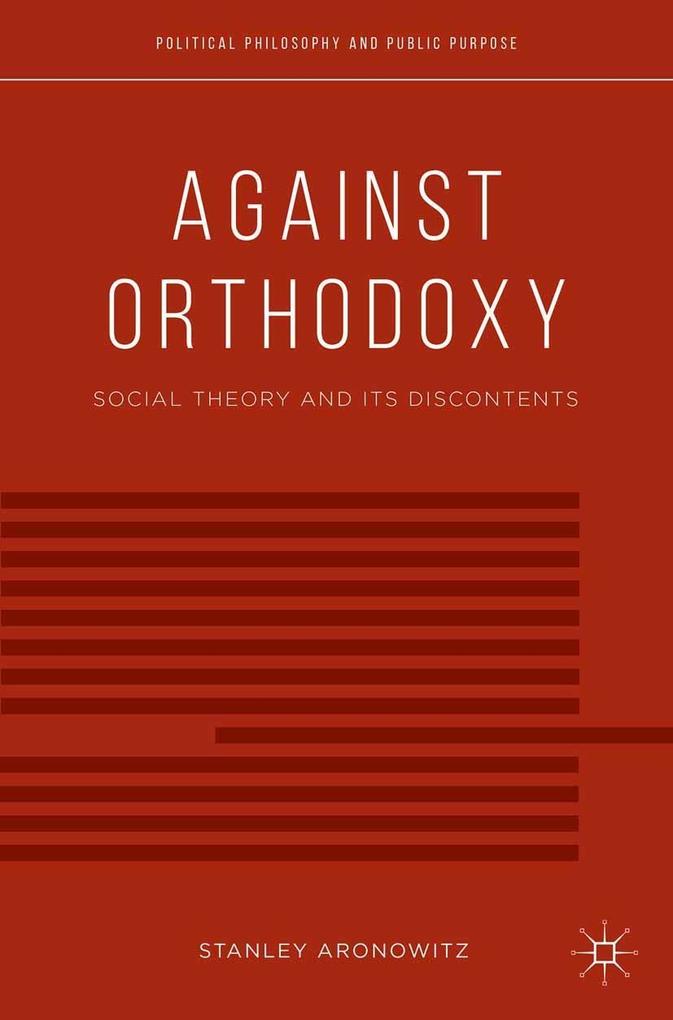 Produktbild: Against Orthodoxy | S. Aronowitz