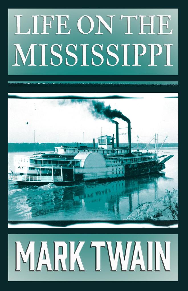 Produktbild: Life on the Mississippi | Mark Twain