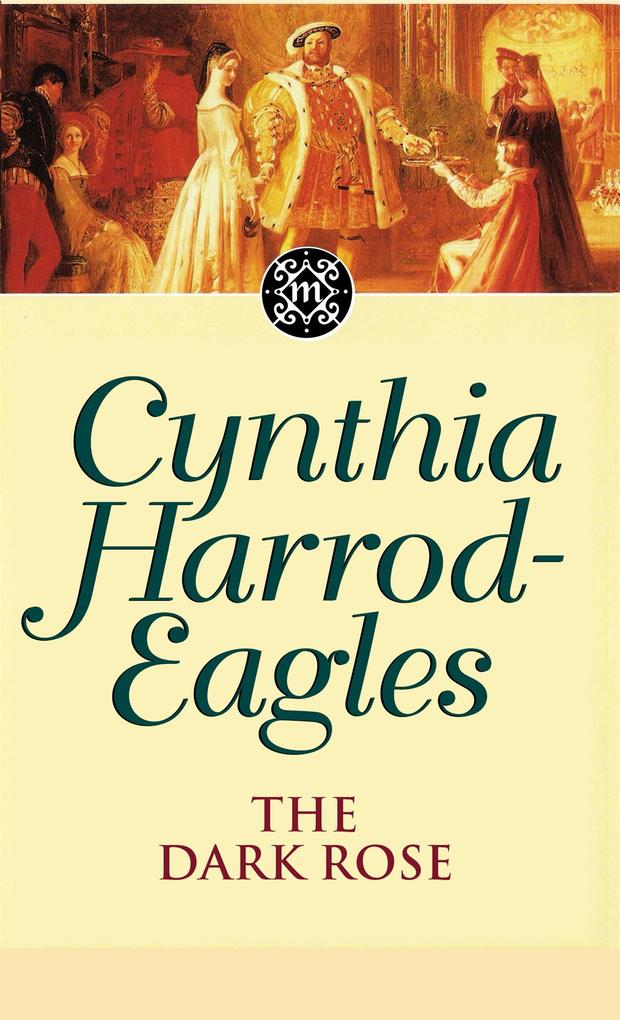 Produktbild: The Dark Rose | Cynthia Harrod-Eagles