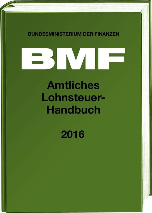 Produktbild: Amtliches Lohnsteuer-Handbuch 2016