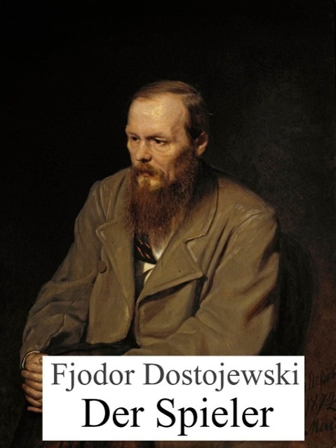 Produktbild: Der Spieler | Fjodor Dostojewski