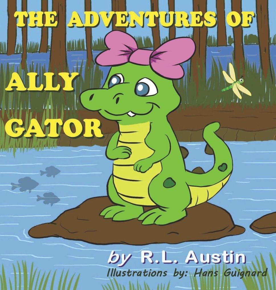 Produktbild: The Adventures of Ally Gator | R. L. Austin