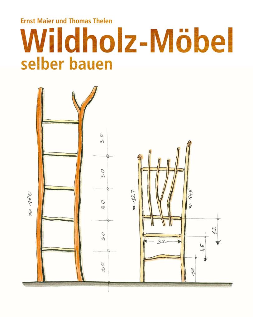 WildholzMöbel selber bauen (Buch (gebunden)), Ernst Maier