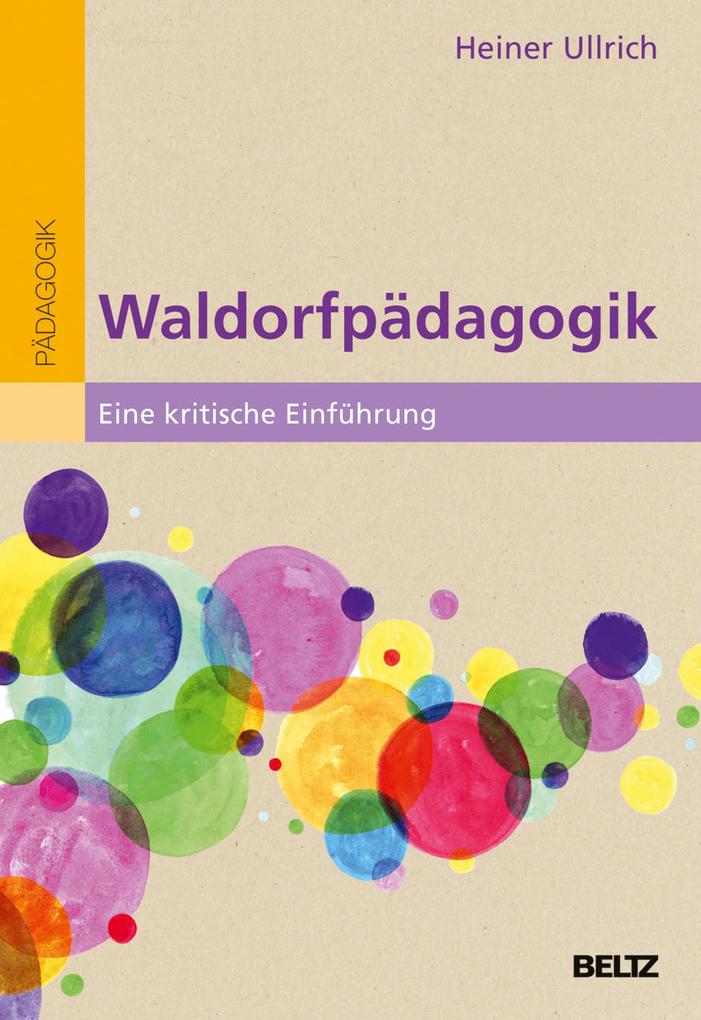 Produktbild: Waldorfpädagogik | Heiner Ullrich