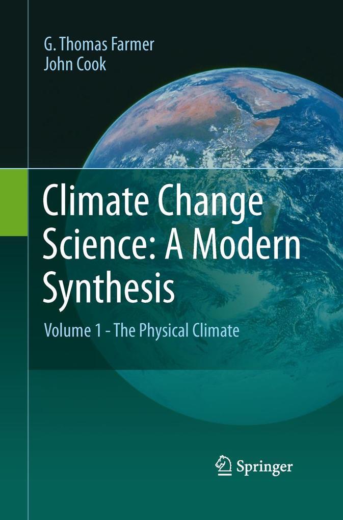 Produktbild: Climate Change Science: A Modern Synthesis | John Cook, G. Thomas Farmer