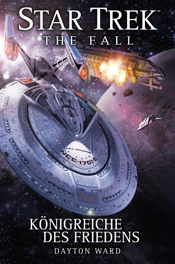 Produktbild: Star Trek - The Fall 5: Königreiche des Friedens | Dayton Ward