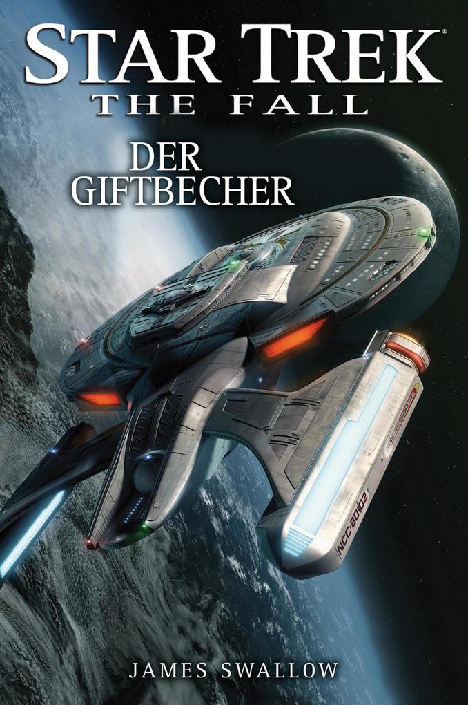 Produktbild: Star Trek - The Fall 4: Der Giftbecher | James Swallow
