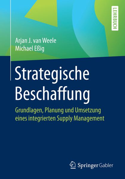 Produktbild: Strategische Beschaffung | Arjan J. Van Weele, Michael Eßig
