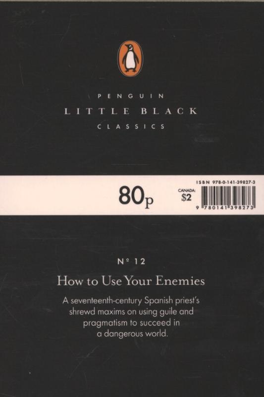Weitere Ansicht: How to Use Your Enemies | Baltasar Gracián
