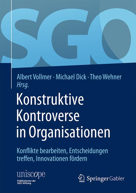 Weitere Ansicht: Konstruktive Kontroverse in Organisationen