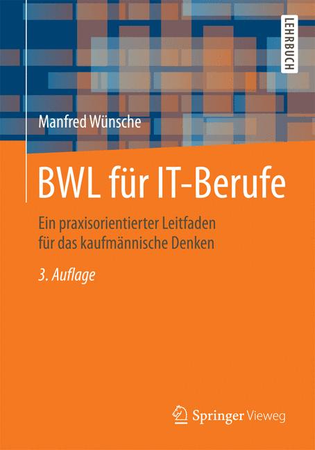 Weitere Ansicht: BWL für IT-Berufe | Manfred Wünsche