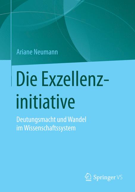 Weitere Ansicht: Die Exzellenzinitiative | Ariane Neumann