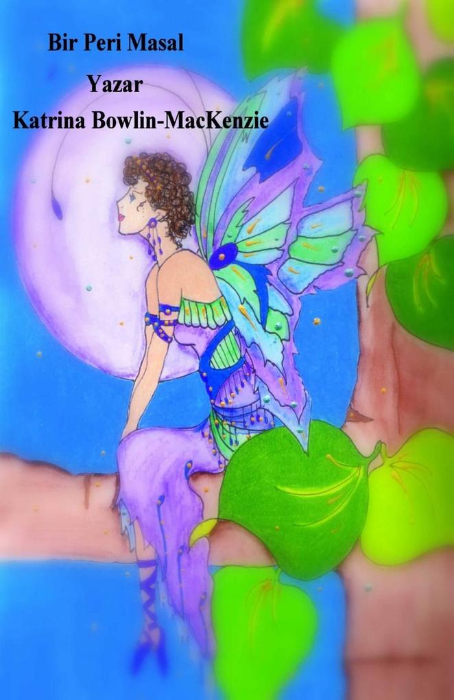 Produktbild: Bir Peri Masali | Katrina Bowlin-MacKenzie