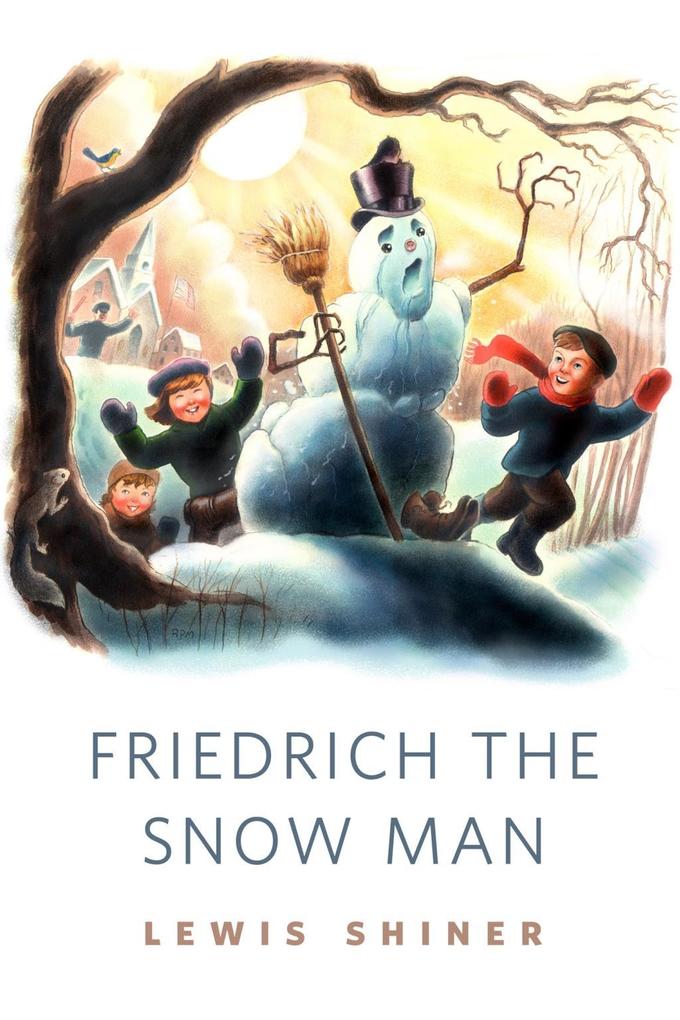 Produktbild: Friedrich the Snow Man | Lewis Shiner