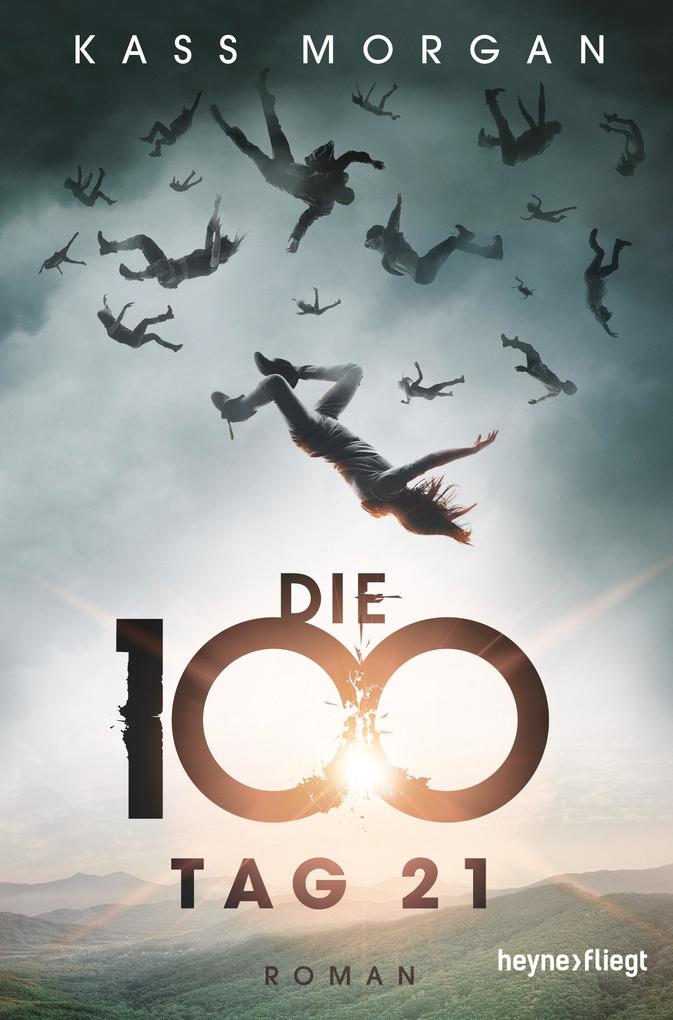Produktbild: Die 100 - Tag 21 | Kass Morgan