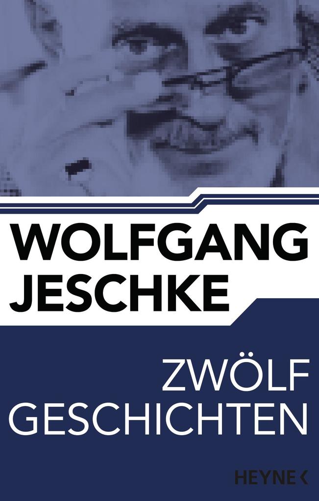 Produktbild: Zwölf Geschichten | Wolfgang Jeschke