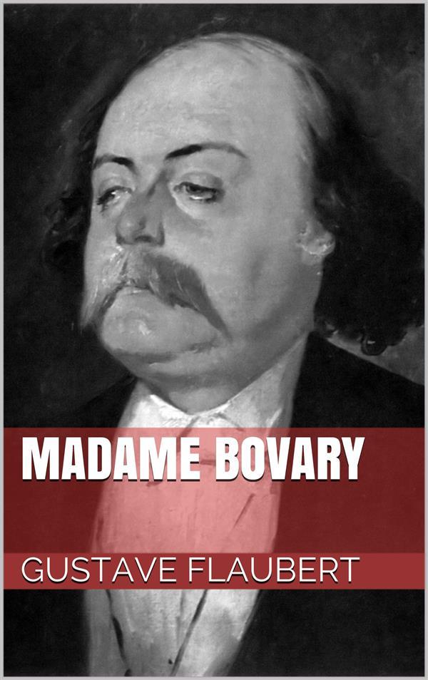 Produktbild: Madame Bovary | Gustave Flaubert