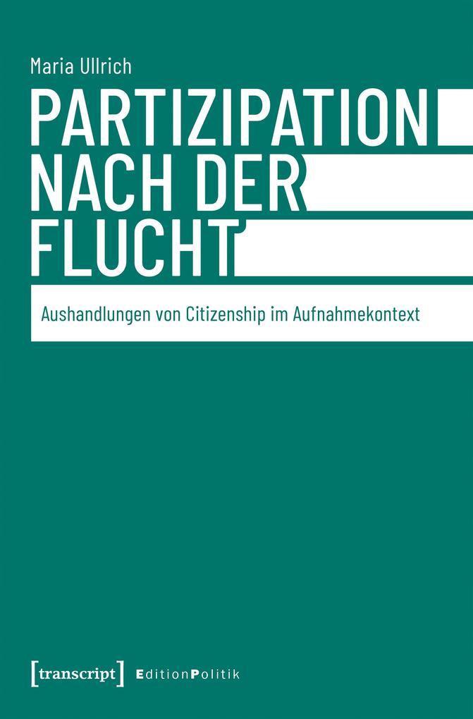 Produktbild: Partizipation nach der Flucht | Maria Ullrich