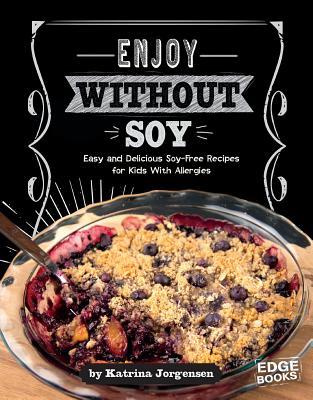 Produktbild: Enjoy Without Soy | Katrina Jorgensen