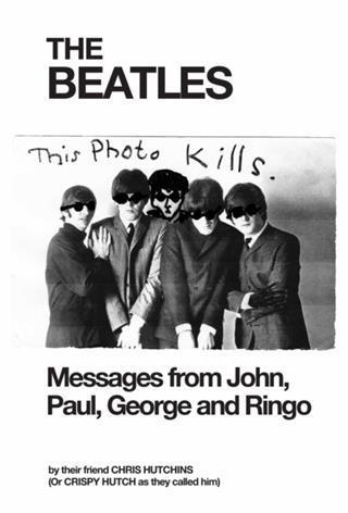 Produktbild: Beatles Messages from John, Paul, George and Ringo | Chris Hutchins
