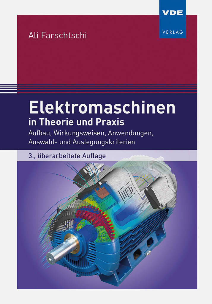 Weitere Ansicht: Elektromaschinen in Theorie und Praxis | Ali Farschtschi