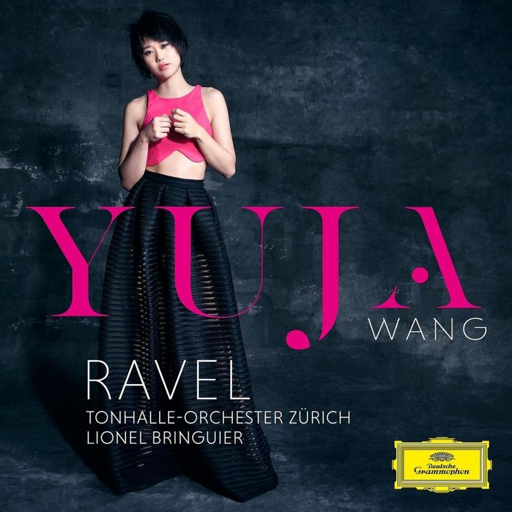 Produktbild: Ravel | Yuja/Bringuier Wang
