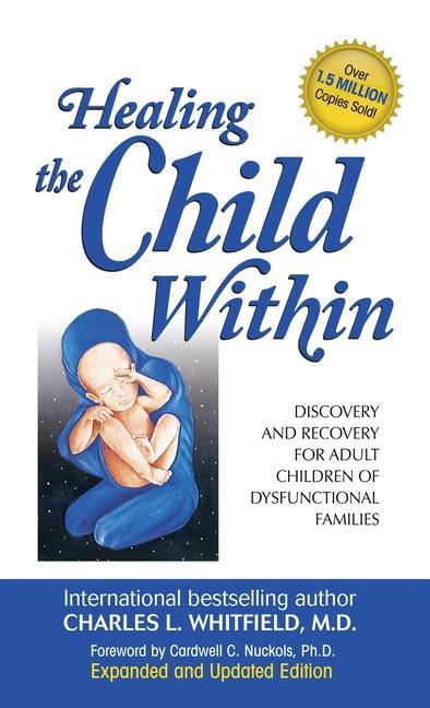 Produktbild: Healing the Child Within | Charles Whitfield