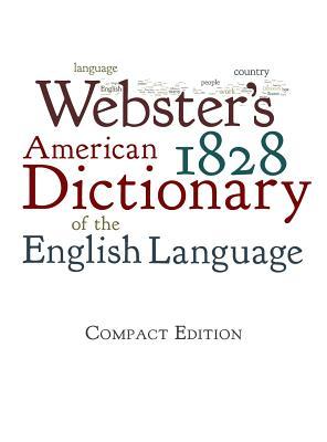 Produktbild: Webster's 1828 American Dictionary of the English Language | Noah Webster