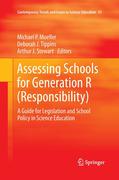 Assessing Schools for Generation R (Responsibility)