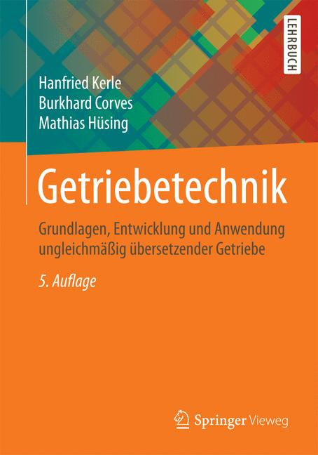 Weitere Ansicht: Getriebetechnik | Hanfried Kerle, Burkhard Corves, Mathias Hüsing