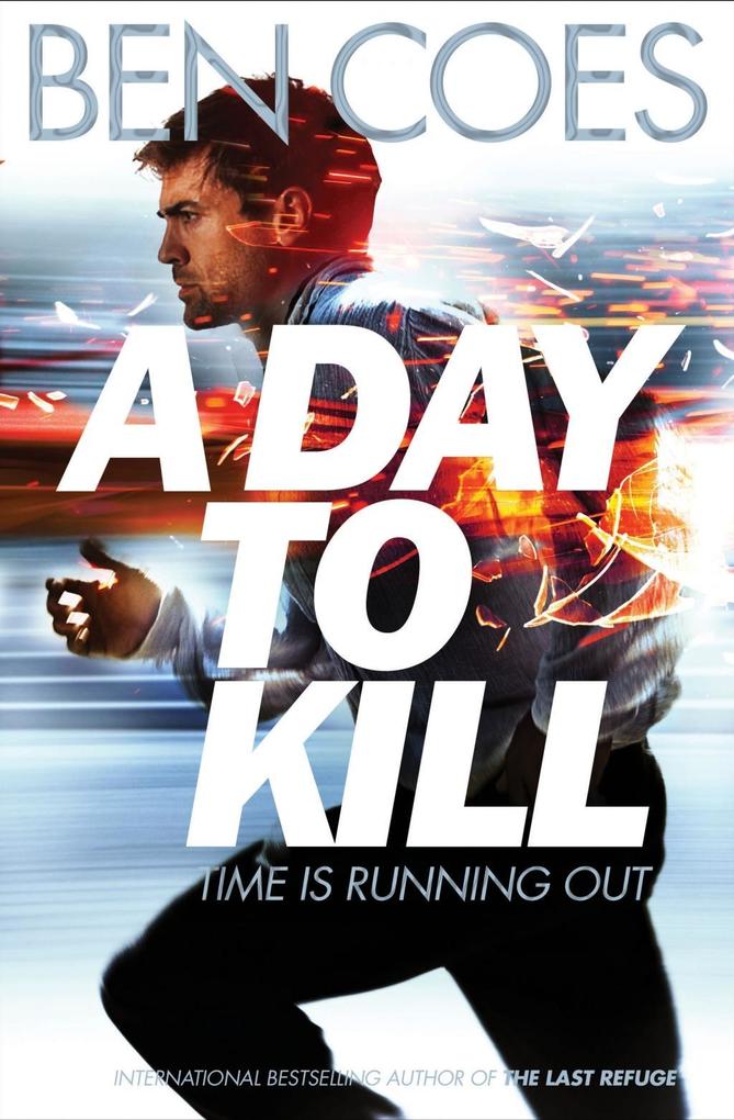 Produktbild: A Day to Kill | Ben Coes