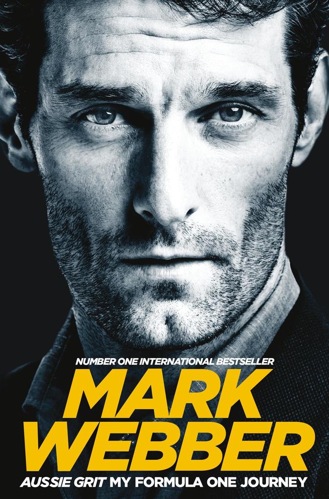 Produktbild: Aussie Grit: My Formula One Journey | Mark Webber