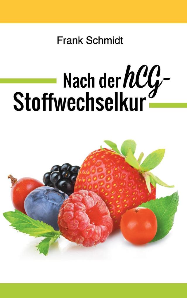 Produktbild: Nach der hCG-Stoffwechselkur | Frank Schmidt