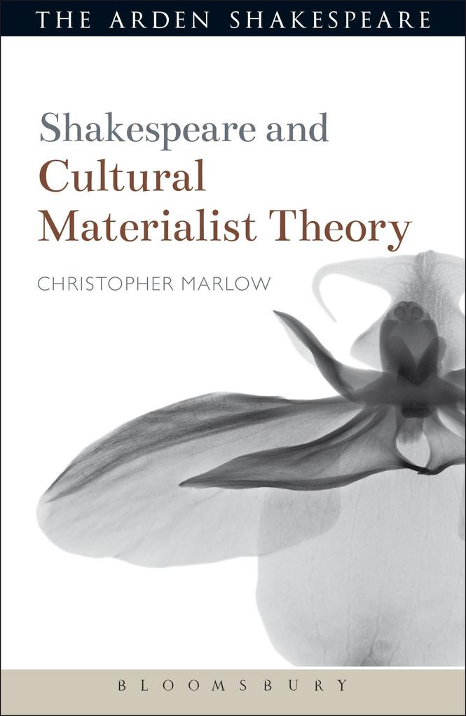 Produktbild: Shakespeare and Cultural Materialist Theory | Christopher Marlow