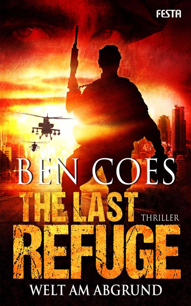 Produktbild: The Last Refuge - Welt am Abgrund | Ben Coes