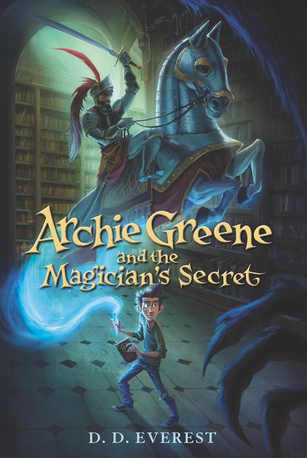 Produktbild: Archie Greene and the Magician's Secret | D D Everest