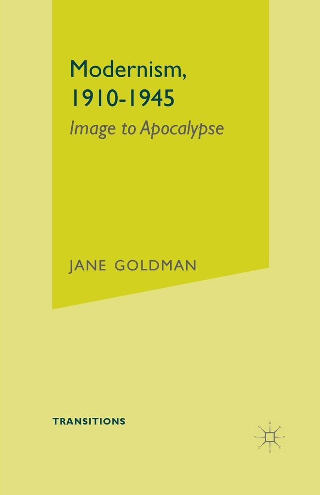 Produktbild: Modernism, 1910-1945 | Jane Goldman