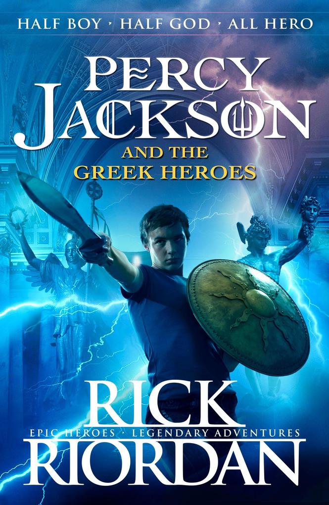 Produktbild: Percy Jackson and the Greek Heroes | Rick Riordan