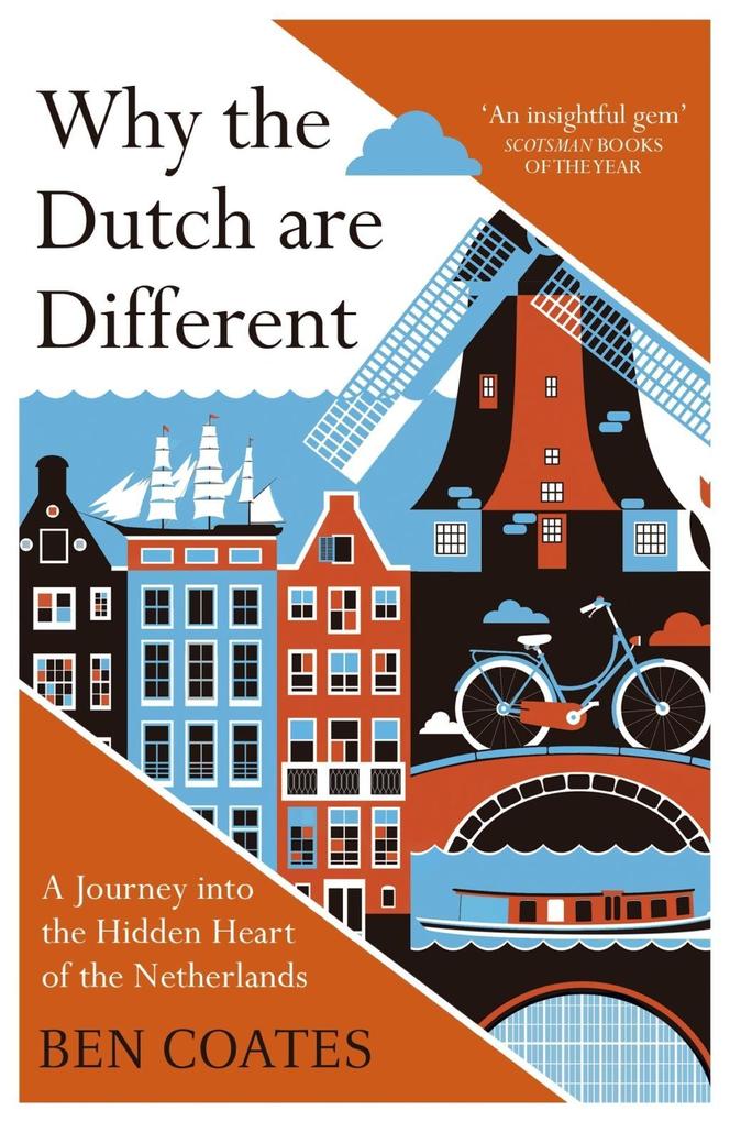Produktbild: Why the Dutch are Different | Ben Coates