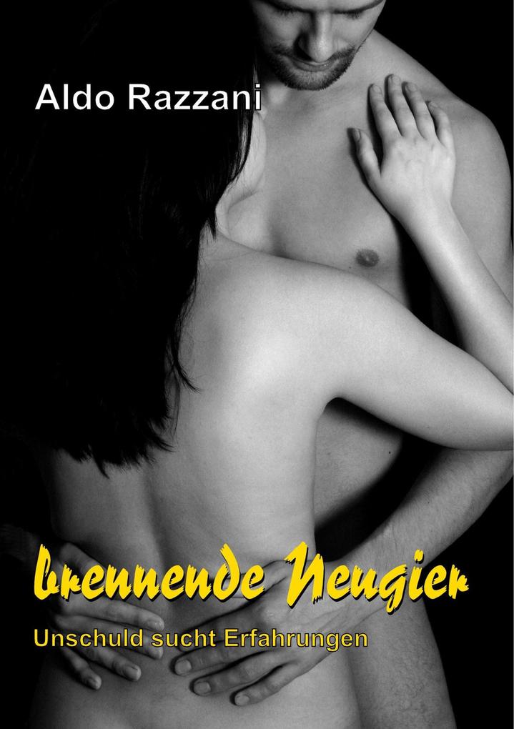 Produktbild: Brennende Neugier | Aldo Razzani